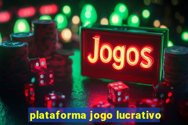 plataforma jogo lucrativo